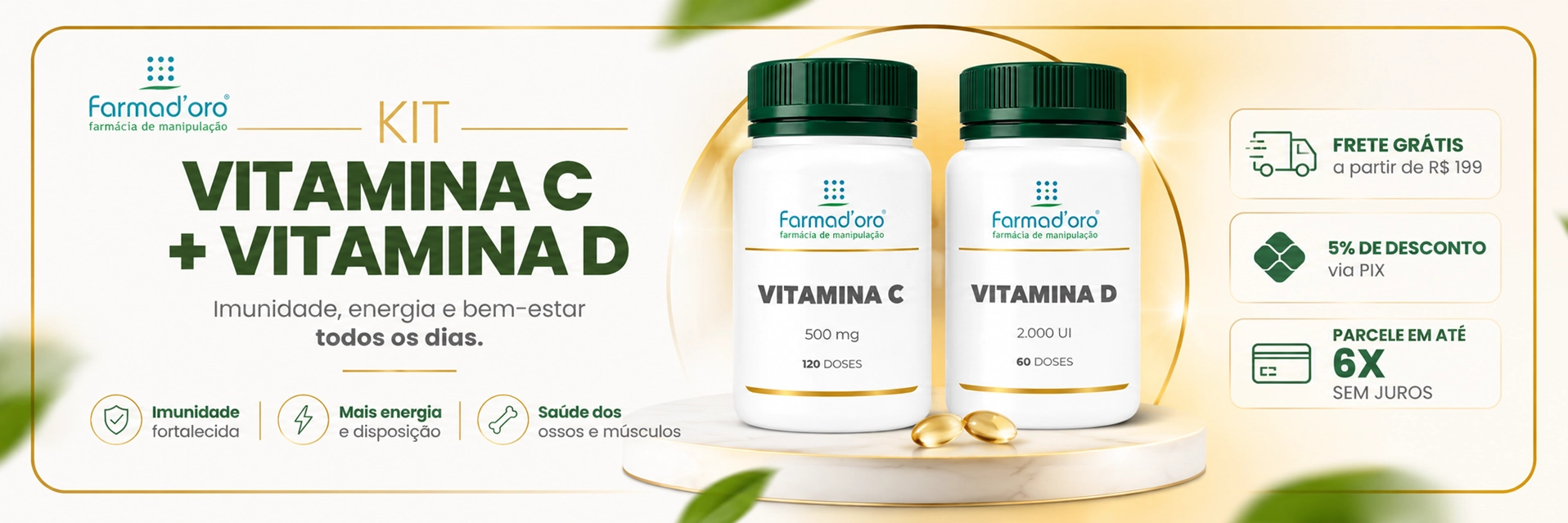 Kit Vitamina C + Vitamina D
